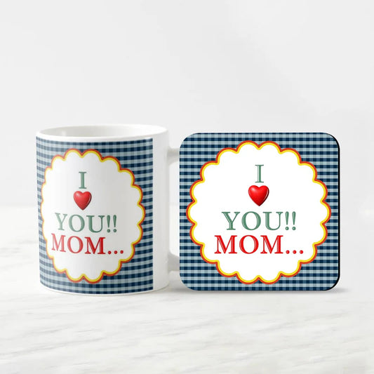 I Love You Mom Coffee Mug & Coaster Combo