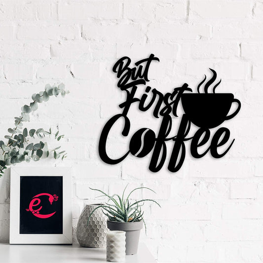 But First Coffee with Mugblack Wood Wall Art