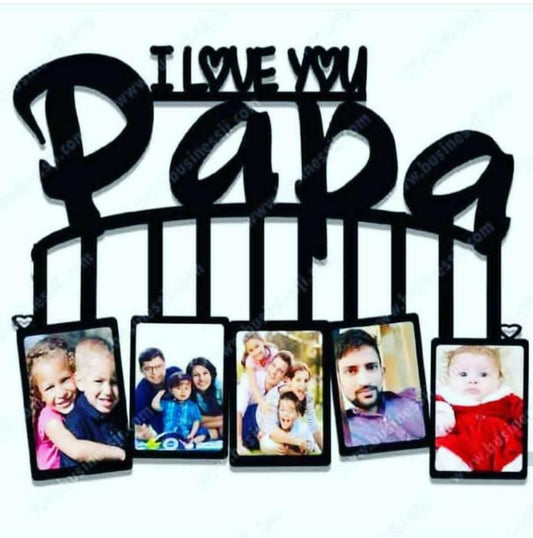 I Love you Papa Frame