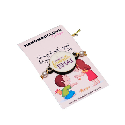You are my favourite Bhai Rakhi