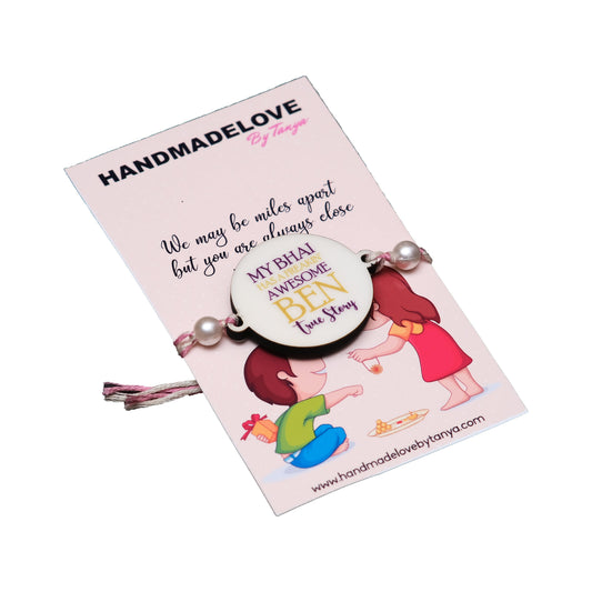 My Bhai has a frekin awesome Ben Rakhi