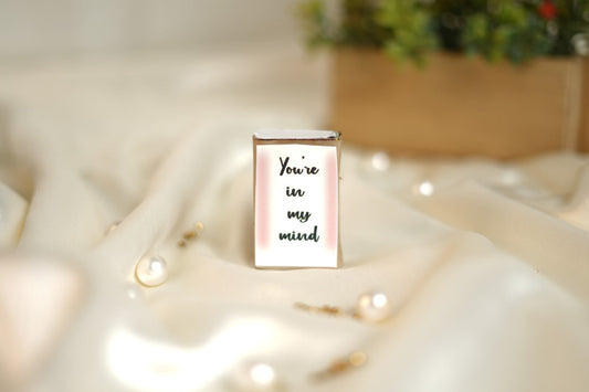 You are in my mind Match Box