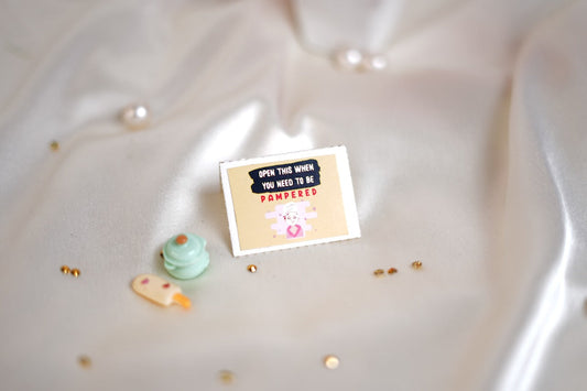 Open this when you need to be Pampered mini Card