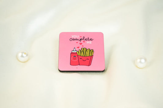 You complete me Fridge Magnet v2