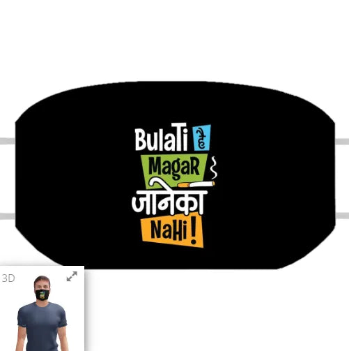 Bulati Hai Magar Customized Reusable Face Mask