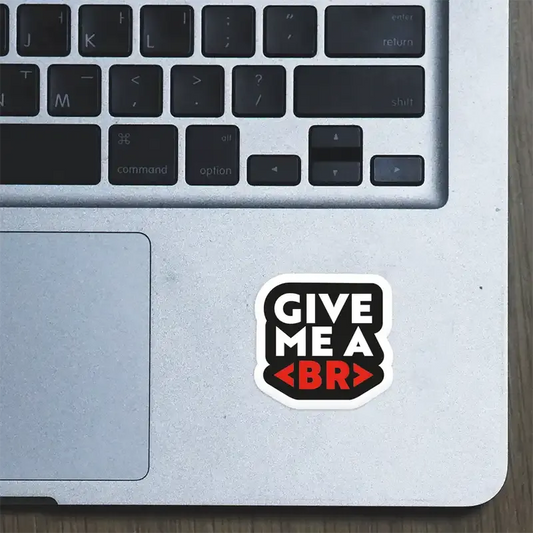 Give me a break Sticker