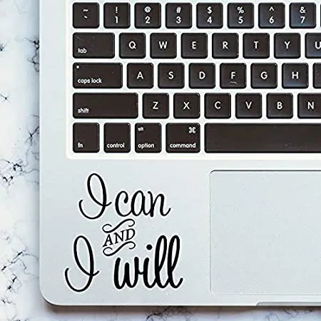 I Can I Will laptop sticker