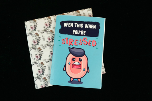 when You're Stressed Card