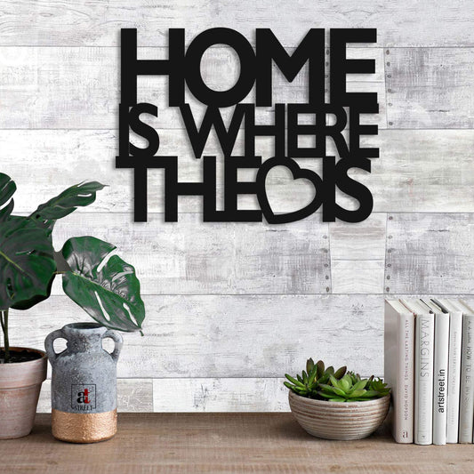 Home Is Where The Love Is Wall art