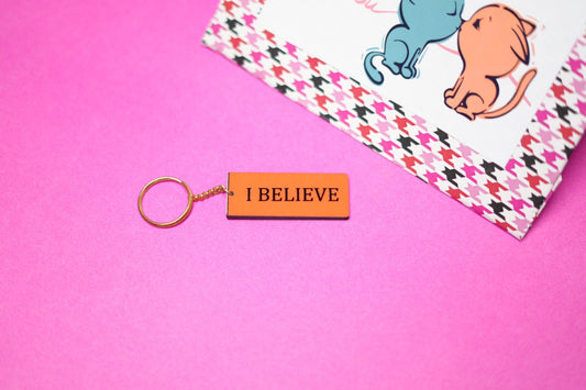 I Believe Keychain