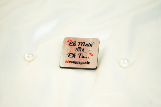 Ek main Or Ek Tu Fridge Magnet