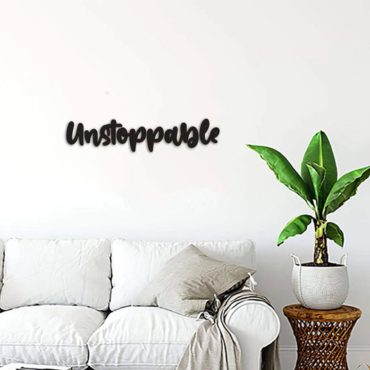 Unstoppable MDF Plaque