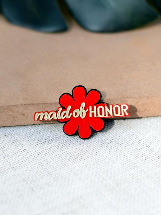 Maid of Honor  Brooch