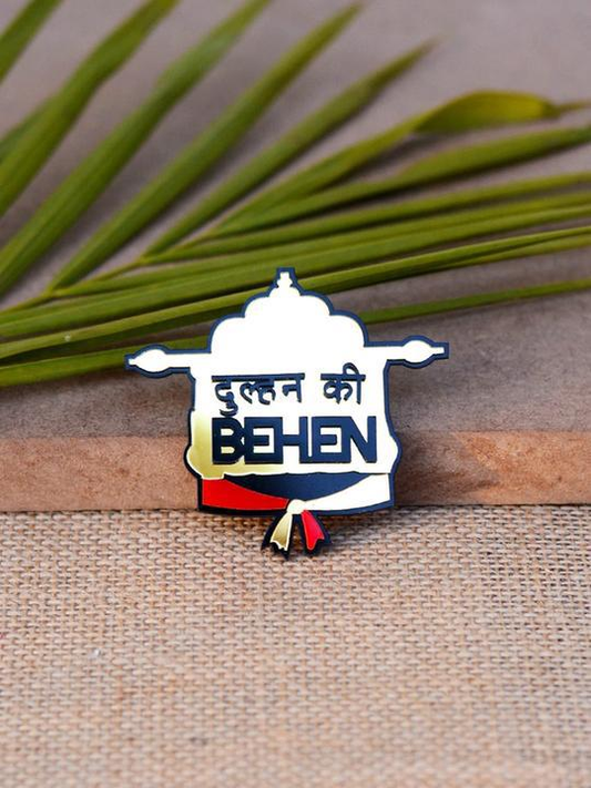 Dulhan ki Behen  Brooch